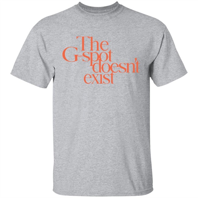 Cosmopolitan The G Spot Doesnt Exist Ladies T Shirt Cosmopolitan The G Spot Doesnt Exist Ladies T Shirt