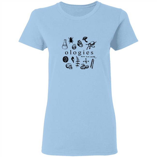 Ologies Merch Ologies Logo With Alie Ward Shirt Ologies Merch Ologies Logo With Alie Ward Shirt