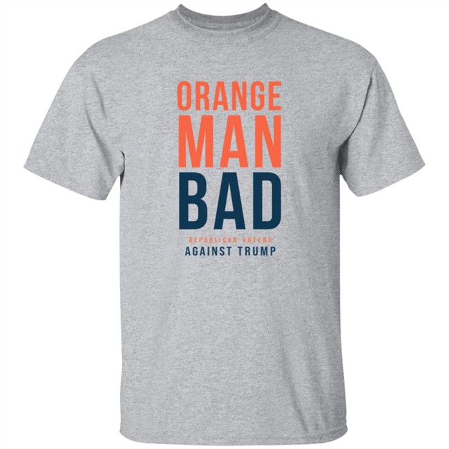 ✅Republican Voters Orange Man Bad Shirt Now Available - Best Seller ✅Republican Voters Orange Man Bad Shirt Now Available - Best Seller