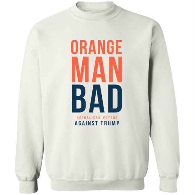 ✅Republican Voters Orange Man Bad Shirt Now Available - Best Seller ✅Republican Voters Orange Man Bad Shirt Now Available - Best Seller