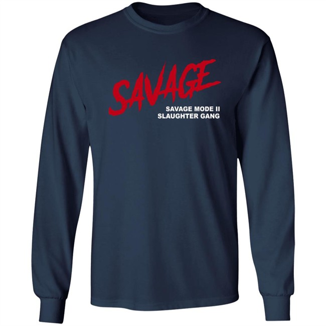 Savagemode 21 Savage Merch Savage T Shirt Savagemode 21 Savage Merch Savage T Shirt