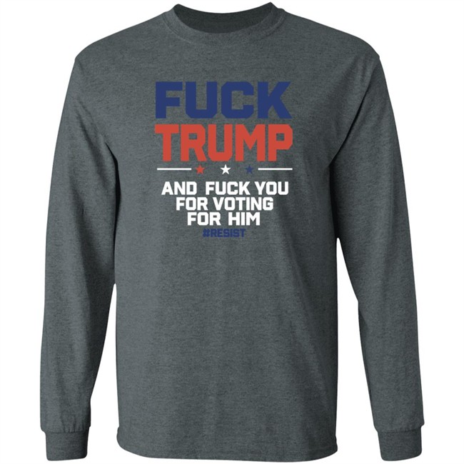 ✅Fuck Trump Fuck You For Voting For Him Shirt Now Available - Best Seller ✅Fuck Trump Fuck You For Voting For Him Shirt Now Available - Best Seller