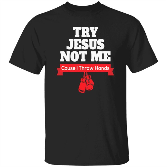 ✅Try Jesus Not Me Shirt Now Available - Best Seller