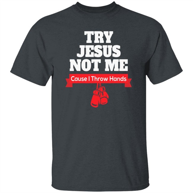 ✅Try Jesus Not Me Shirt Now Available - Best Seller ✅Try Jesus Not Me Shirt Now Available - Best Seller