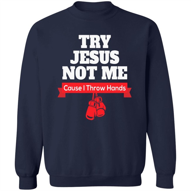 ✅Try Jesus Not Me Shirt Now Available - Best Seller ✅Try Jesus Not Me Shirt Now Available - Best Seller