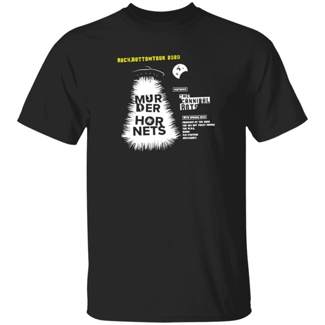 26 Shirts Merch Murder Hornets Rock Bottom Tour 2020 Shirt