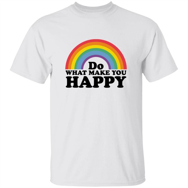 Do what makes you happy t shirt Do What Makes You Happy Rainbow Ringer Shirt Do what makes you happy t shirt Do What Makes You Happy Rainbow Ringer Shirt