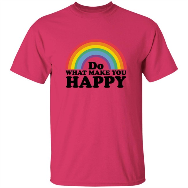 Do what makes you happy t shirt Do What Makes You Happy Rainbow Ringer Shirt Do what makes you happy t shirt Do What Makes You Happy Rainbow Ringer Shirt