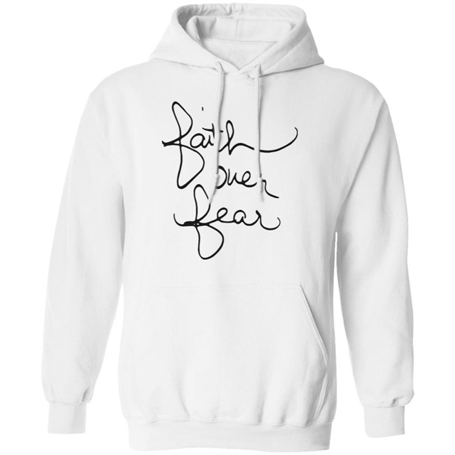 Faith Over Fear Shirt Faith Over Fear Shirt