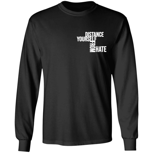 Jason Wu TheCollectiveShift Distance Yourself From Hate Shirt Jason Wu TheCollectiveShift Distance Yourself From Hate Shirt