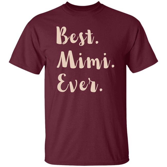 Mimi Shirt Best. Mimi. Ever. Black T Shirts Mimi Shirt Best. Mimi. Ever. Black T Shirts