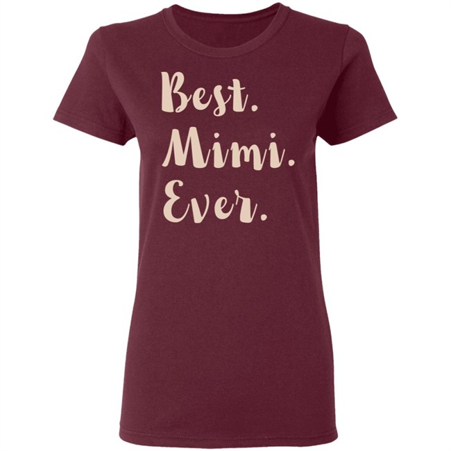 Mimi Shirt Best. Mimi. Ever. Black T Shirts Mimi Shirt Best. Mimi. Ever. Black T Shirts