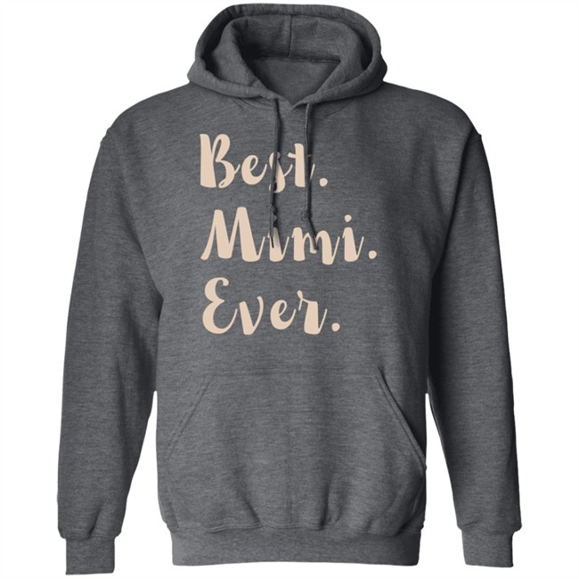 Mimi Shirt Best. Mimi. Ever. Black T Shirts Mimi Shirt Best. Mimi. Ever. Black T Shirts