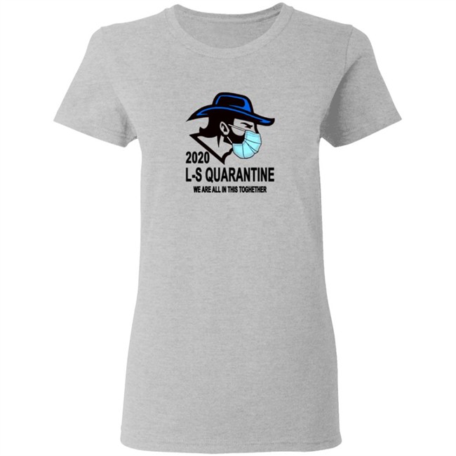 Ed Leone Lampeter Strasburg L S Quarantine We Are All In This Toghether T Shirt Ed Leone Lampeter Strasburg L S Quarantine We Are All In This Toghether T Shirt