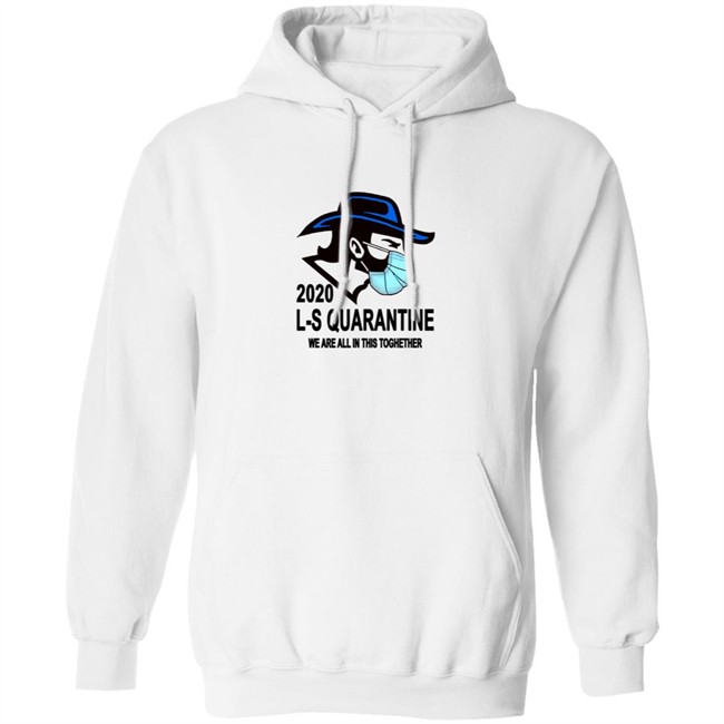 Ed Leone Lampeter Strasburg L S Quarantine We Are All In This Toghether T Shirt Ed Leone Lampeter Strasburg L S Quarantine We Are All In This Toghether T Shirt