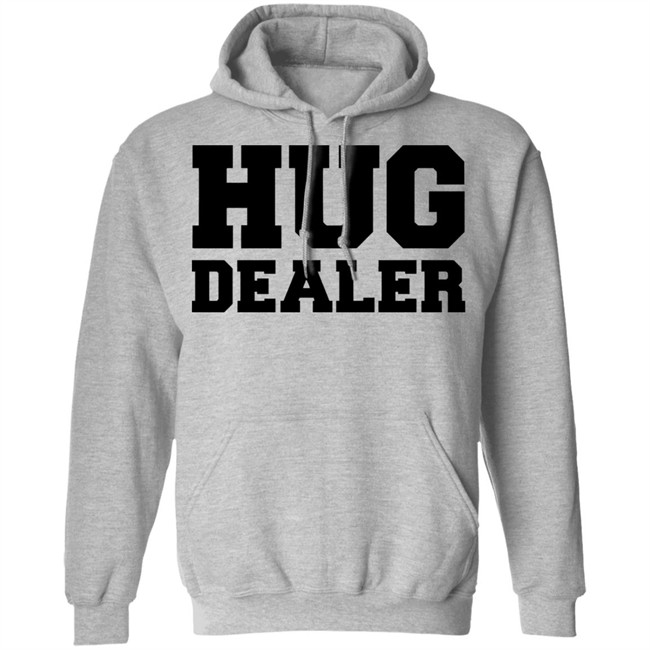 Hug Dealer Shirt Funny Shirt For Huggers Embrace Lover Gift White T Shirts Hug Dealer Shirt Funny Shirt For Huggers Embrace Lover Gift White T Shirts
