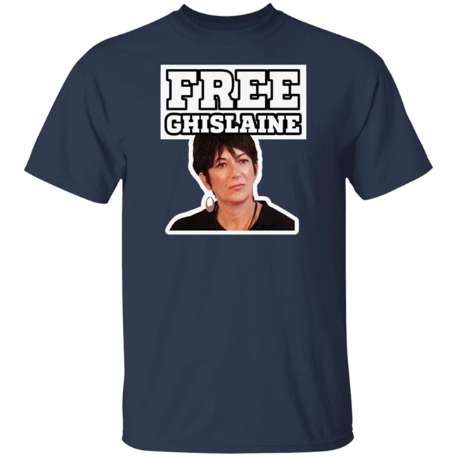 Free Ghislaine Tee Shirt Free Ghislaine Tee Shirt