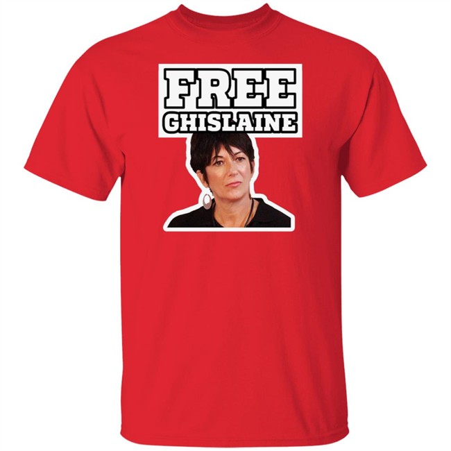 Free Ghislaine Tee Shirt Free Ghislaine Tee Shirt