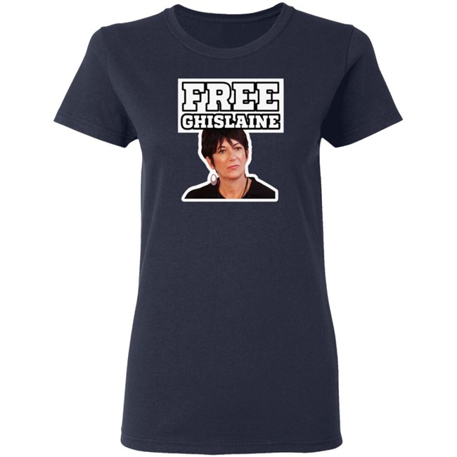 Free Ghislaine Tee Shirt Free Ghislaine Tee Shirt