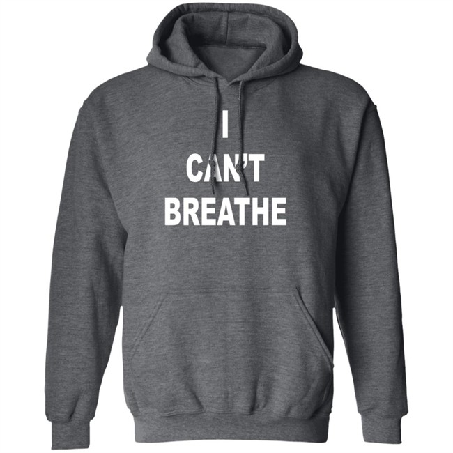 I Cant Breathe Sweatshirt I Cant Breathe Sweatshirt