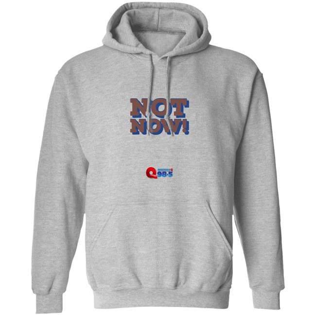 Rockford Q985 Not Now Tee Shirt Rockford Q985 Not Now Tee Shirt
