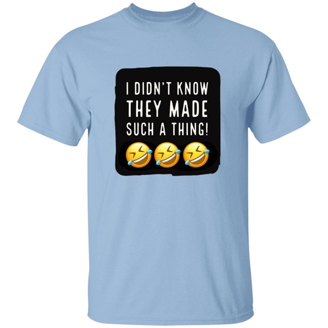Rockford Q985 I Didnt Know They Made Such A Thing Tee Shirt Rockford Q985 I Didnt Know They Made Such A Thing Tee Shirt