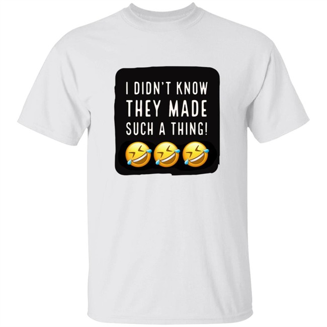 Rockford Q985 I Didnt Know They Made Such A Thing Tee Shirt Rockford Q985 I Didnt Know They Made Such A Thing Tee Shirt