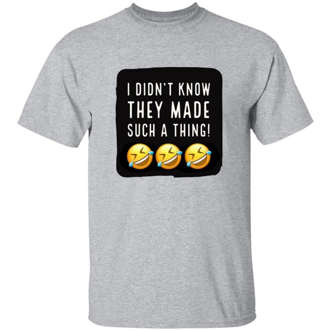 Rockford Q985 I Didnt Know They Made Such A Thing Tee Shirt Rockford Q985 I Didnt Know They Made Such A Thing Tee Shirt