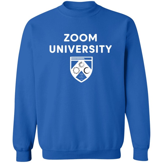 Zoom University Shirt Zoom University Shirt