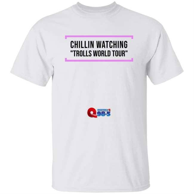 Rockford Q985 Chillin Watching Trolls World Tour Tee Shirt