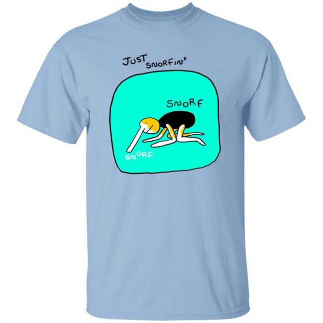 Mister Hayden Merch Just Snorfin Tee Shirt