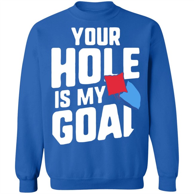 Your Hole Is My Goal Shirt Your Hole Is My Goal Funny Cornhole Black T Shirts Your Hole Is My Goal Shirt Your Hole Is My Goal Funny Cornhole Black T Shirts