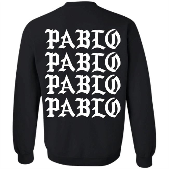 I Feel Like Pablo Hoodie Pablo Pablo Pablo Pablo Black Hoodie Sweatshirt I Feel Like Pablo Hoodie Pablo Pablo Pablo Pablo Black Hoodie Sweatshirt