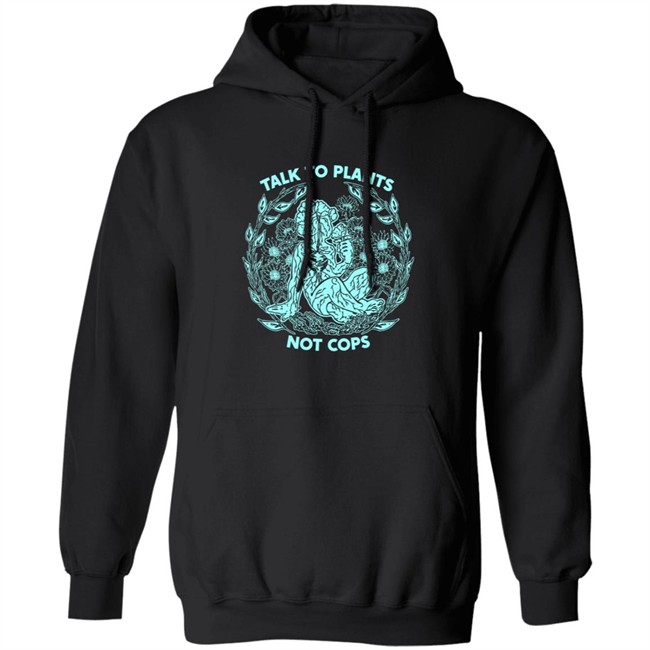 NoBonzo Got Talk To Plants Not Cops Tee Shirt NoBonzo Got Talk To Plants Not Cops Tee Shirt