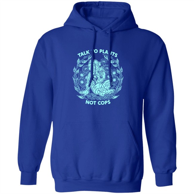 NoBonzo Got Talk To Plants Not Cops Tee Shirt NoBonzo Got Talk To Plants Not Cops Tee Shirt