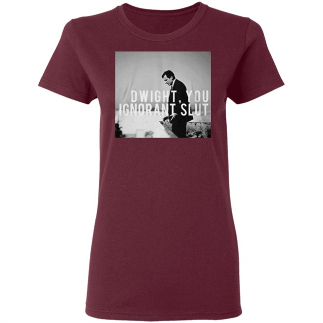Dwight You Ignorant Slut T Shirt Michael Scott's "Dwight, you ignorant slut" black shirt with sayings Dwight You Ignorant Slut T Shirt Michael Scott's "Dwight, you ignorant slut" black shirt with sayings