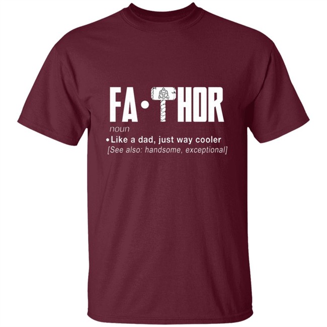 FaThor T Shirt FaThor T Shirt