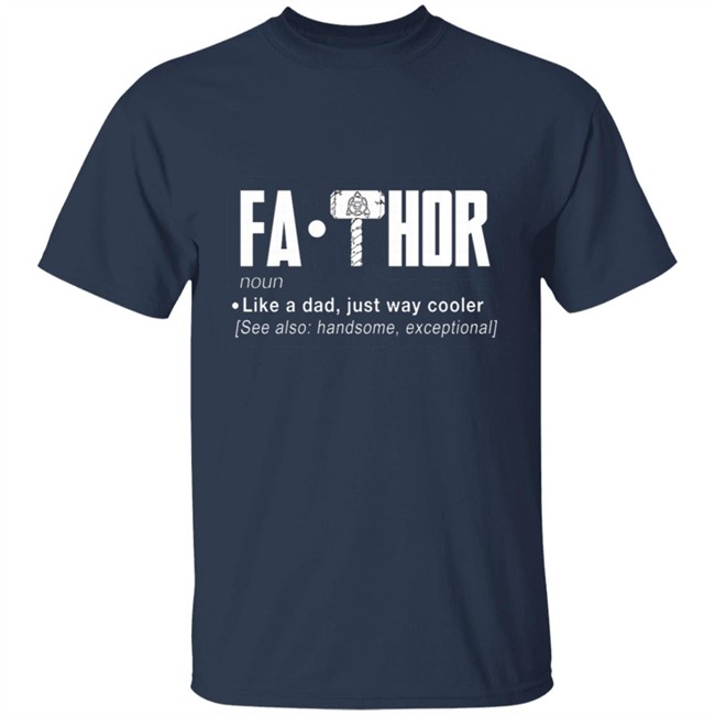 FaThor T Shirt FaThor T Shirt