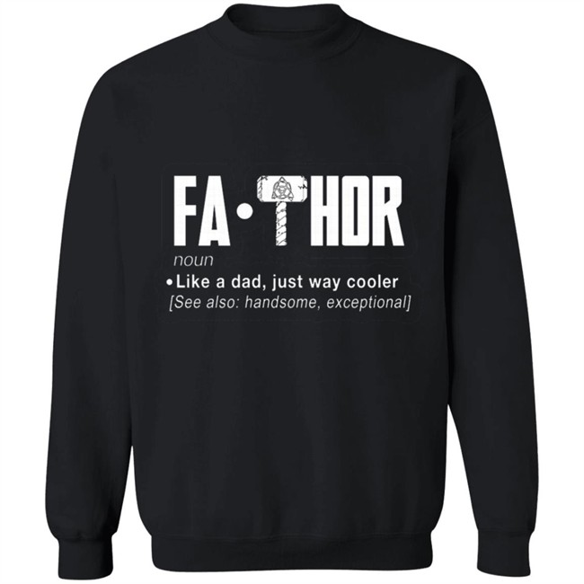 FaThor T Shirt FaThor T Shirt