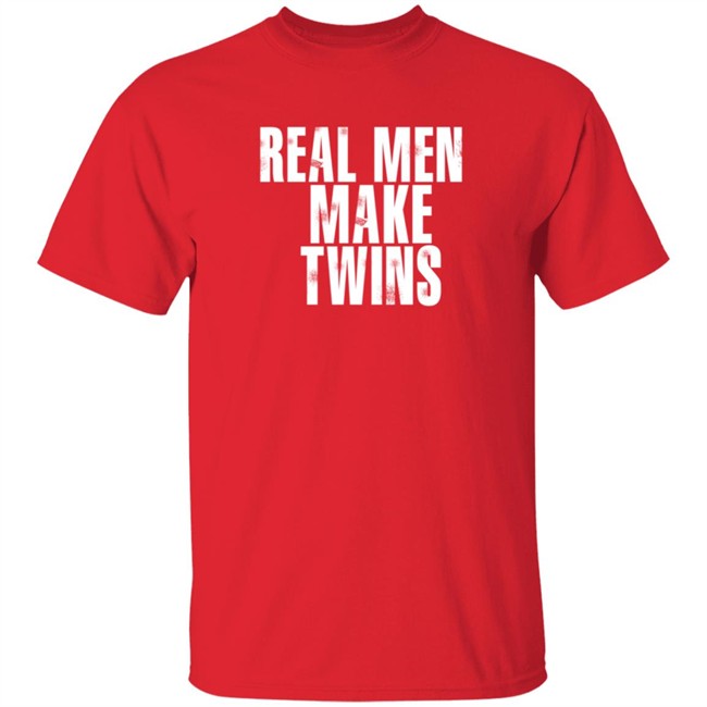 Real Men Make Twins Tee Shirt Real Men Make Twins Tee Shirt