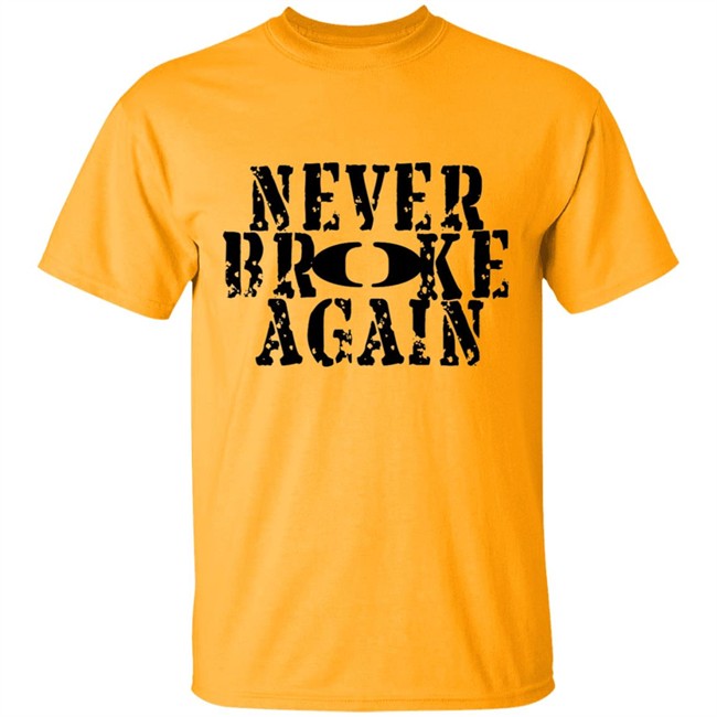 Never Broke Again T Shirt Never Broke Again T Shirt