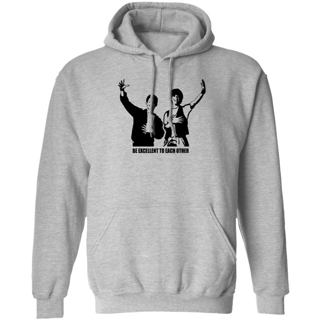 Be Excellent To Each Other Shirt "Be Excellent To Each Other." Bill & Ted T Shirt Be Excellent To Each Other Shirt "Be Excellent To Each Other." Bill & Ted T Shirt