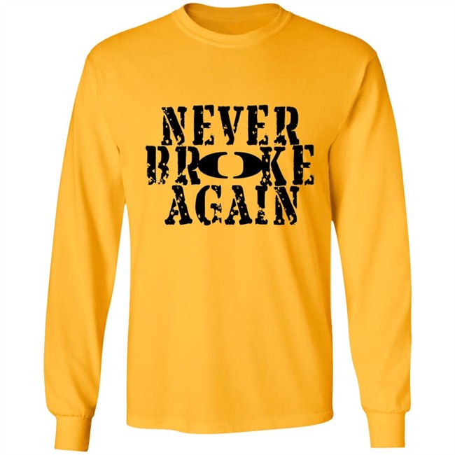 Never Broke Again T Shirt Never Broke Again T Shirt