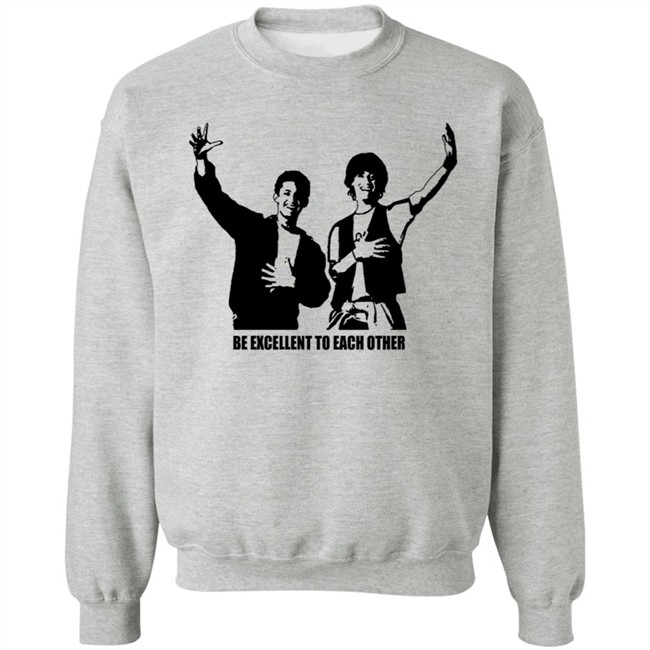 Be Excellent To Each Other Shirt "Be Excellent To Each Other." Bill & Ted T Shirt Be Excellent To Each Other Shirt "Be Excellent To Each Other." Bill & Ted T Shirt
