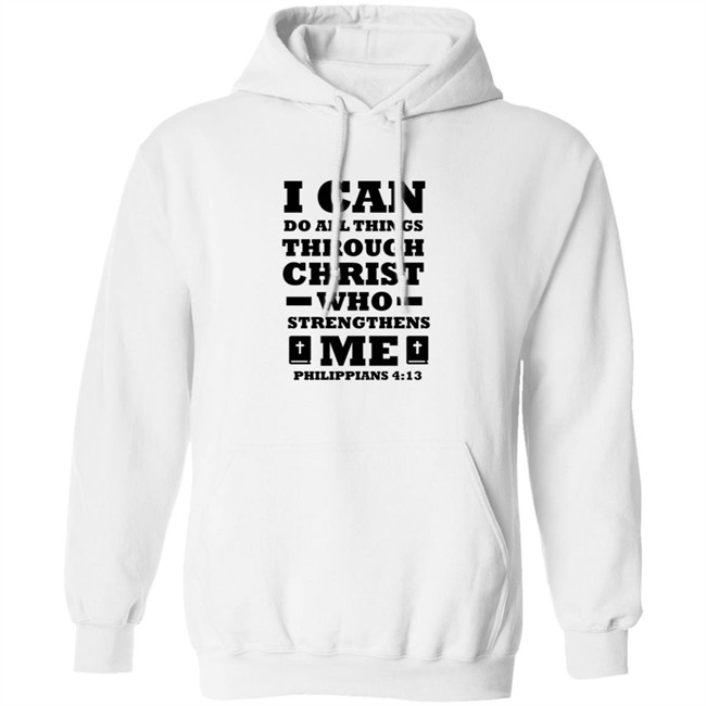 I Can Do All Things Through Christ T Shirt I Can Do All Things Through Christ T Shirt