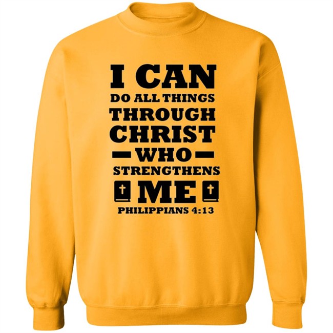 I Can Do All Things Through Christ T Shirt I Can Do All Things Through Christ T Shirt