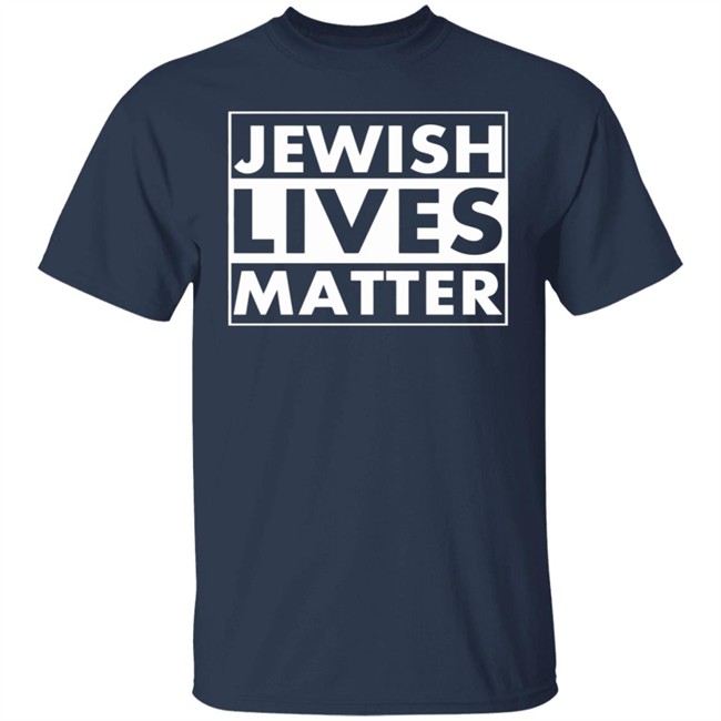 Jewish Lives Matter Jewish Holiday Shirt Jewish Lives Matter Jewish Holiday Shirt
