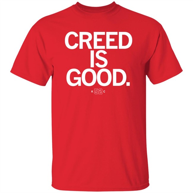 Eric Stonestreet Creed Is Good Shirt Raygun Merch Creed Humphrey Kansas City Chiefs