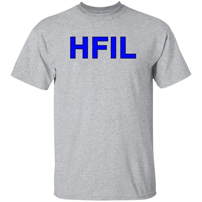Shark Robot Store Merch HFIL Shirt Shark Robot Store Merch HFIL Shirt