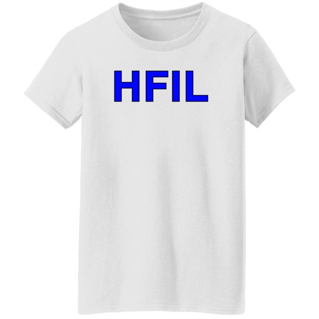 Shark Robot Store Merch HFIL Shirt Shark Robot Store Merch HFIL Shirt